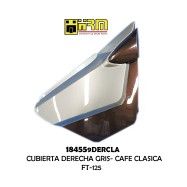 (184559DERCLA) CUBIERTA DERECHA GRIS-CAFE FT-125 CLASICA