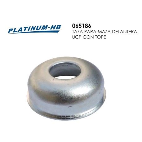(065186) TAZA PARA MAZA DELANTERA UCP CON TOPE  PLATINUM HB