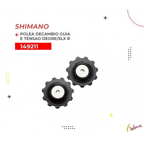 (149211) POLEA DE CAMBIO GUIA E TENSAO DEORE/SLX R SHIMANO
