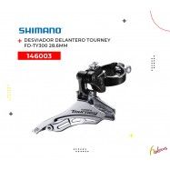 (146003)  DESVIADOR DELANTERO TOURNEY  FD-TY300  28.6MM SHIMANO