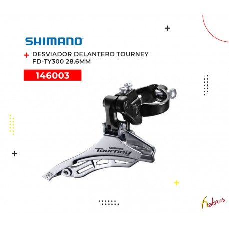 (146003)  DESVIADOR DELANTERO TOURNEY  FD-TY300  28.6MM SHIMANO