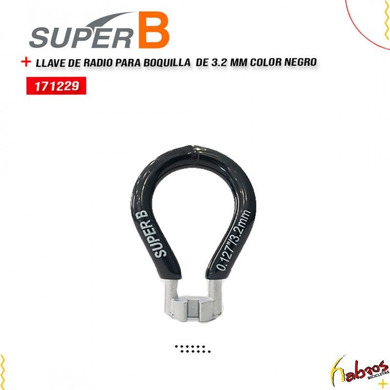 (171229) LLAVE SUPER B TAMAÑO HERRADURA P/NIPLE D 3.2mm